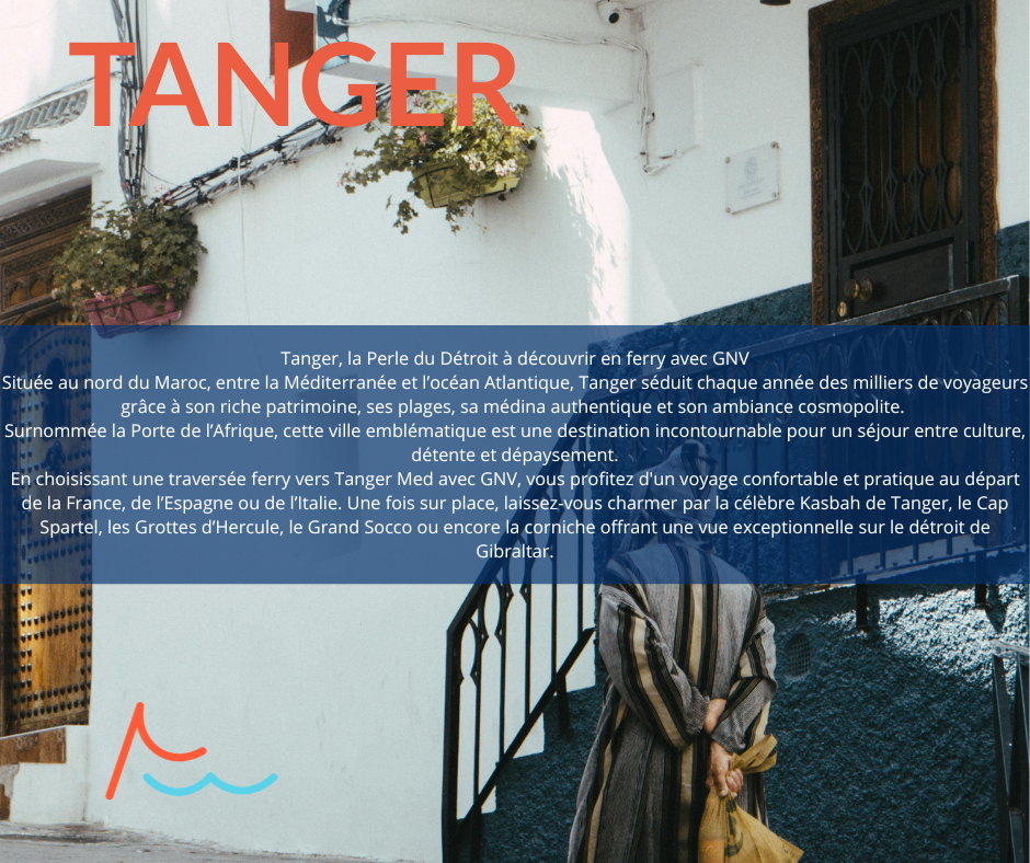 Tanger, la Perle du Détroit à découvrir en ferry avec GNV
